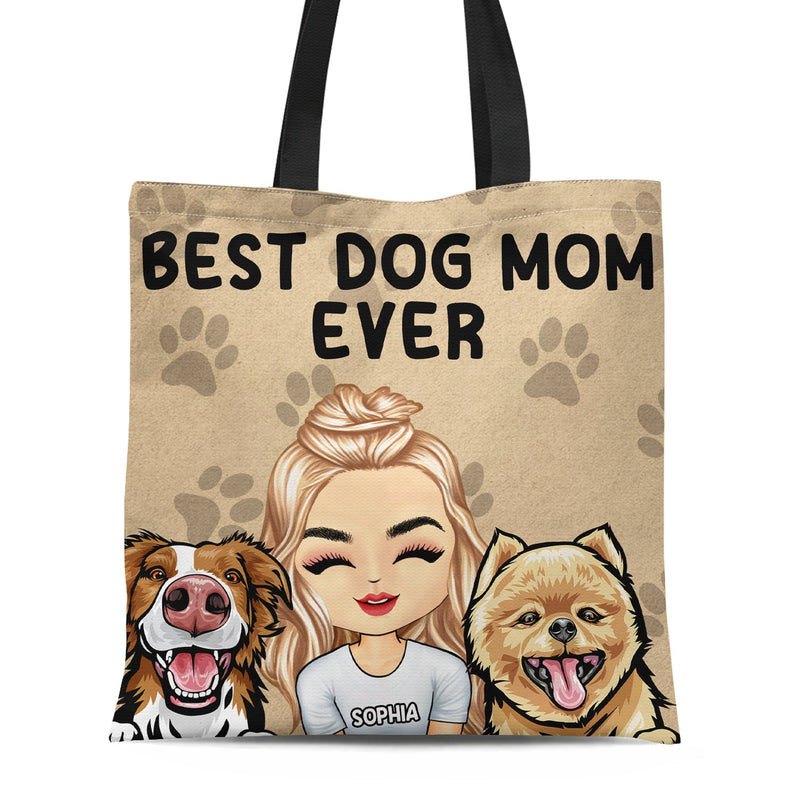 Best Dog Mom Ever - Birthday, Funny Gift For Her, Cat Lovers, Dog Lovers - Personalized Zippered Canvas Bag