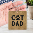 Dog Mom Cat Mom Dog Dad Cat Dad - Birthday, Funny Gift For Cat Lovers, Dog Lovers - Personalized Acrylic Keychain