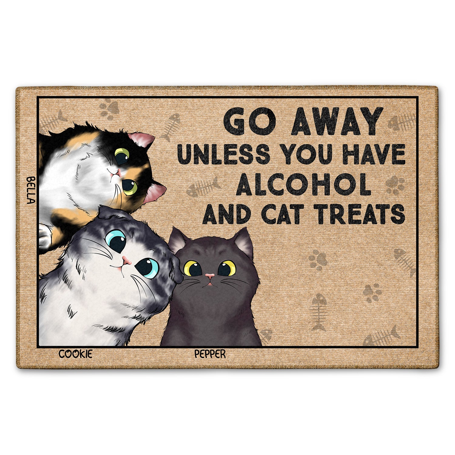Go Away Unless You Have Alcohol And Cat Treats - Gift For Cat Lovers, Pet Owners - Personalized Doormat