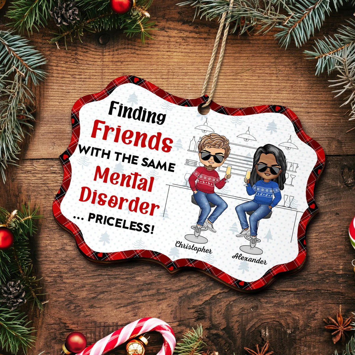 Finding Friends With The Same Mental Disorder - Christmas Gifts For Besties - Personalized Medallion Wooden Ornament