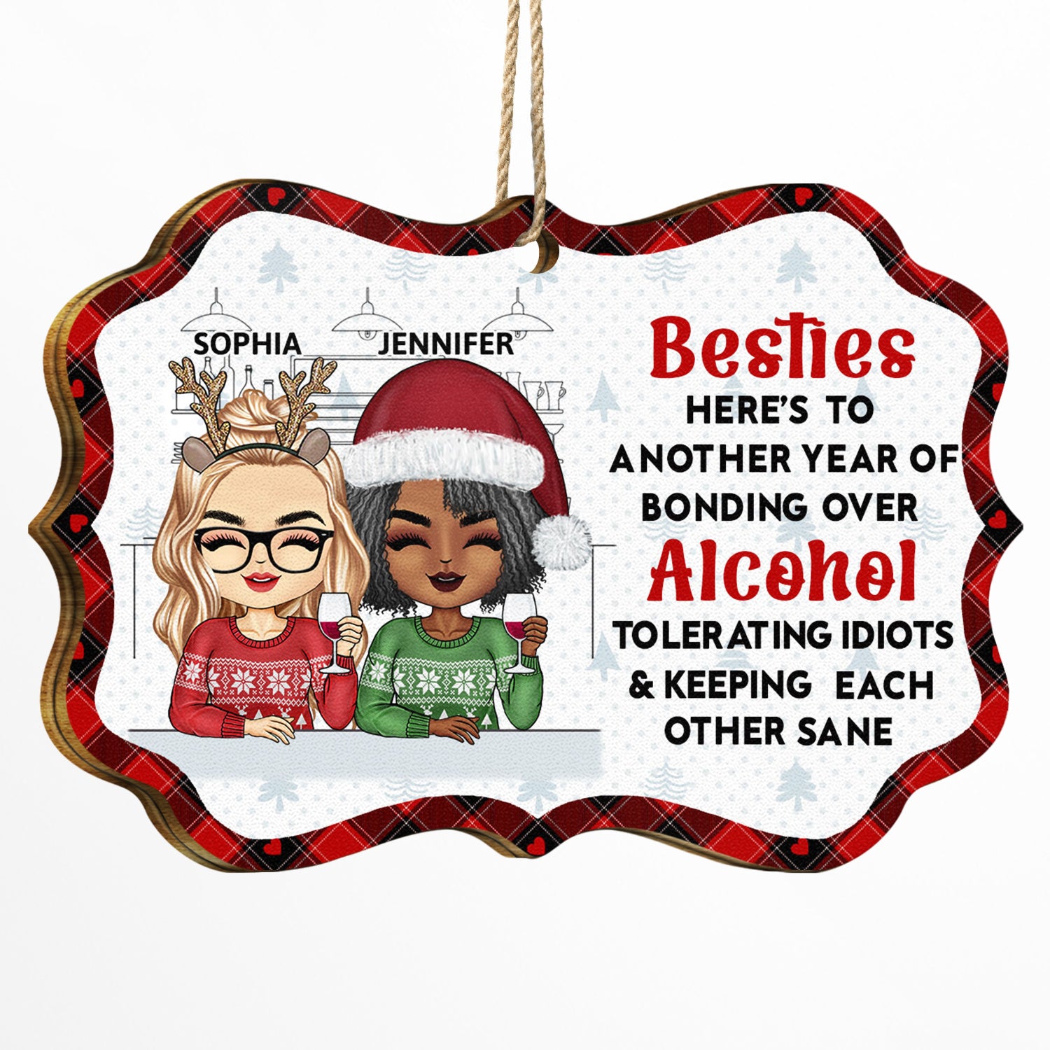 Here's To Another Year Of Bonding Over Alcohol - Christmas Gifts For Best Friends, Besties - Personalized Medallion Wooden Ornament