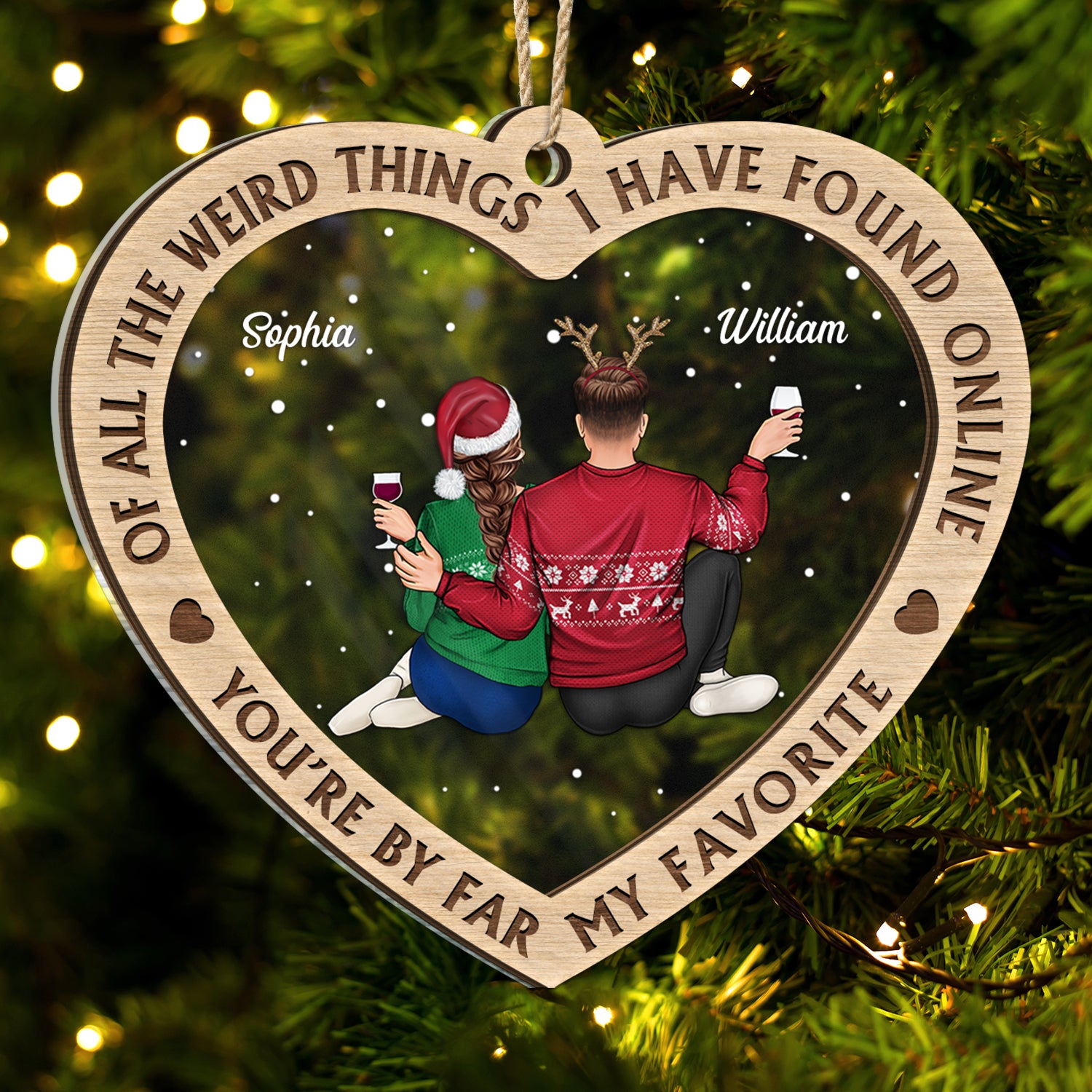 Of All The Weird Things - Christmas Gift For Couples, Husband, Wife - Personalized 2-Layered Mix Ornament