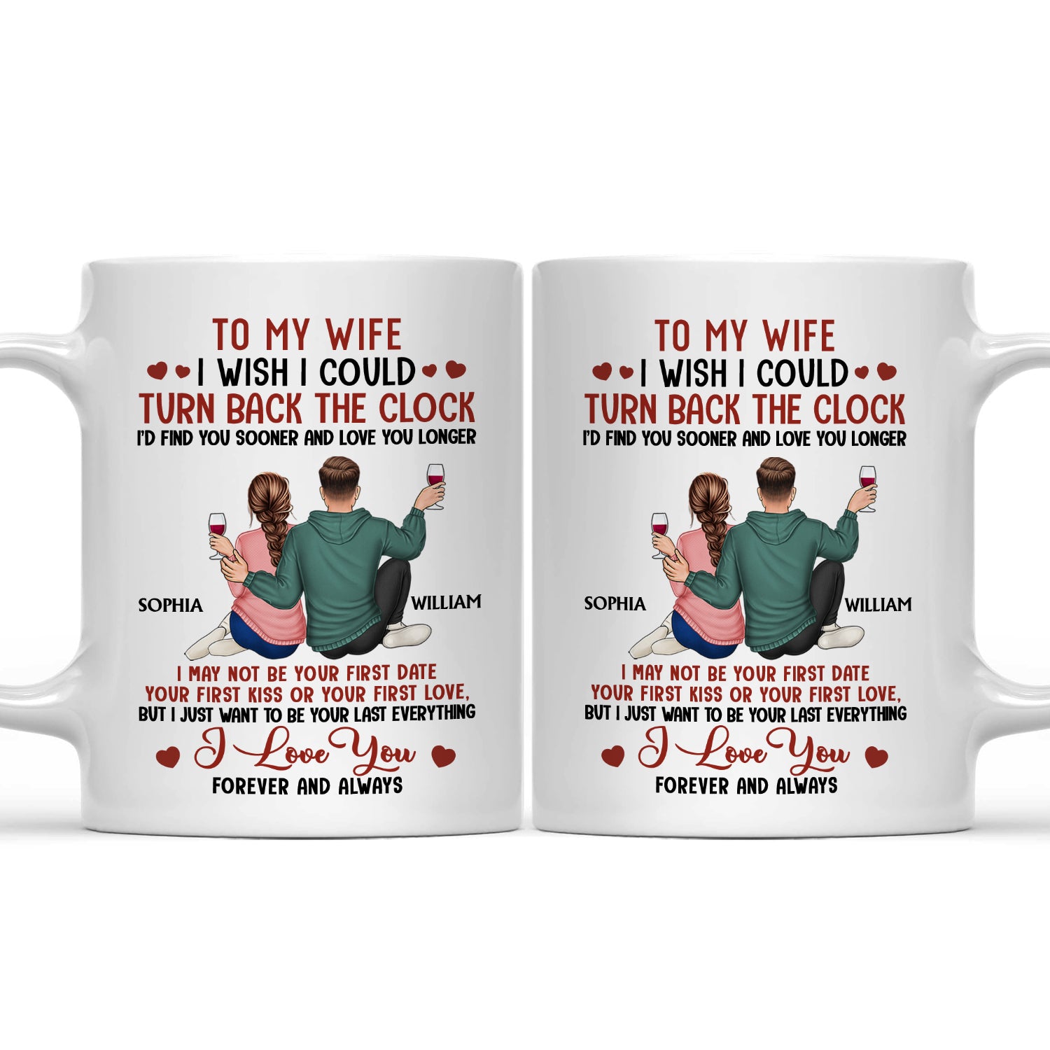 I Wish I Could Turn Back The Clock - Anniversary, Loving Gift For Couples, Husband, Wife - Personalized Mug