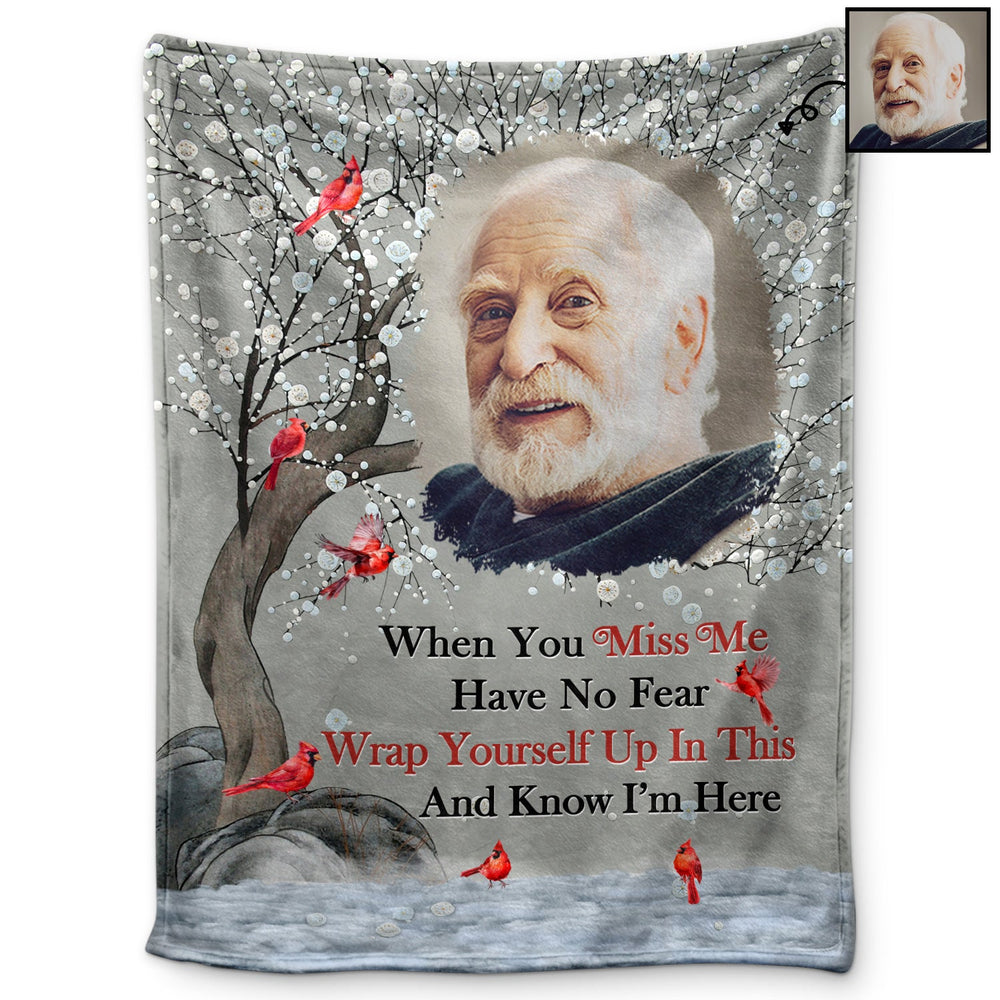 Custom Photo When You Miss Me - Loving, Memorial Gift For Family, Siblings, Friends - Personalized Fleece Blanket