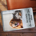 Custom Photo Once By My Side - Memorial Gift For Dog Lovers, Cat Lovers - Personalized Aluminum Wallet Card