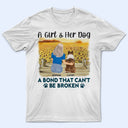 A Bond That Can't Be Broken - Gift For Dog Lovers, Dog Mom, Dog Dad - Personalized T Shirt