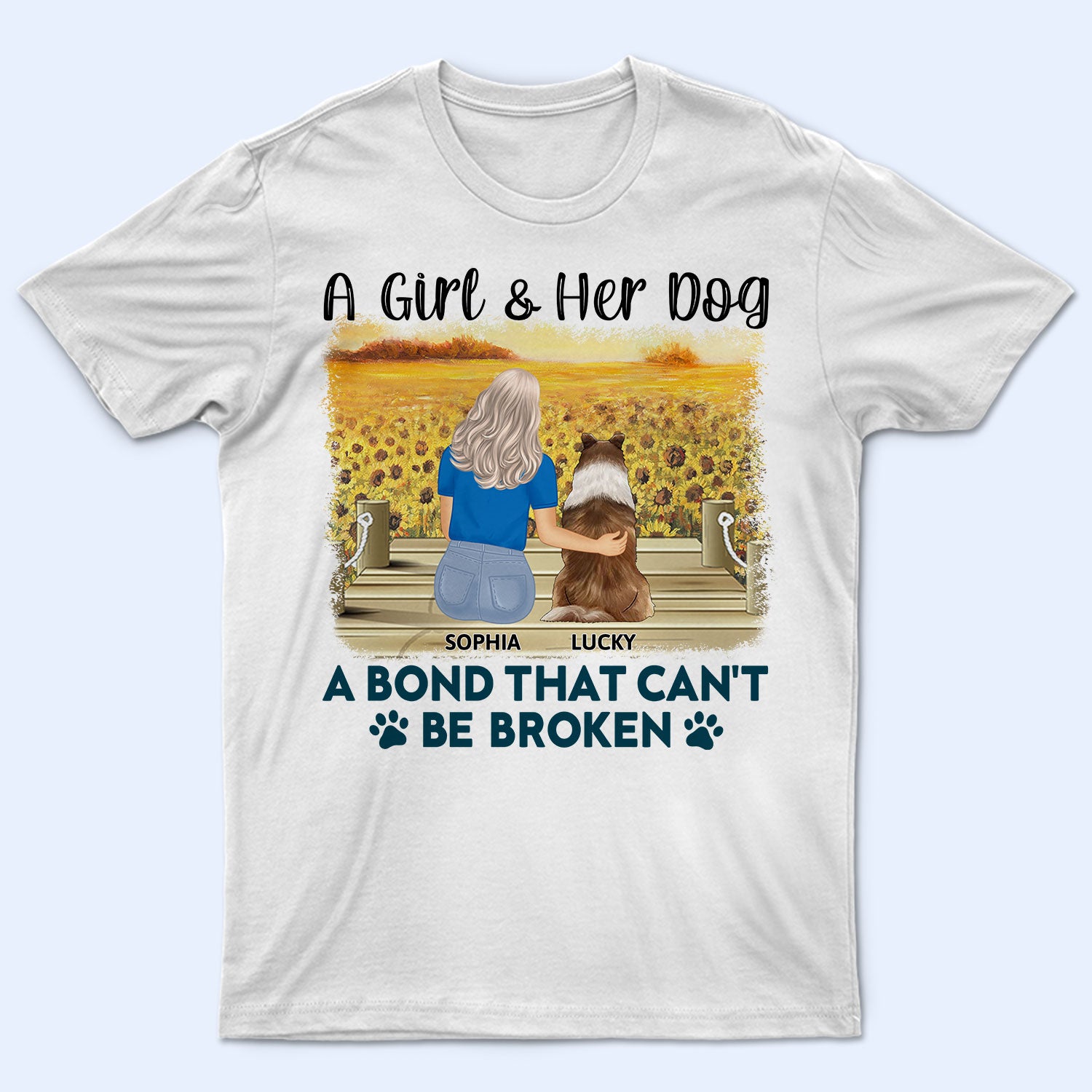 A Bond That Can't Be Broken - Gift For Dog Lovers, Dog Mom, Dog Dad - Personalized T Shirt