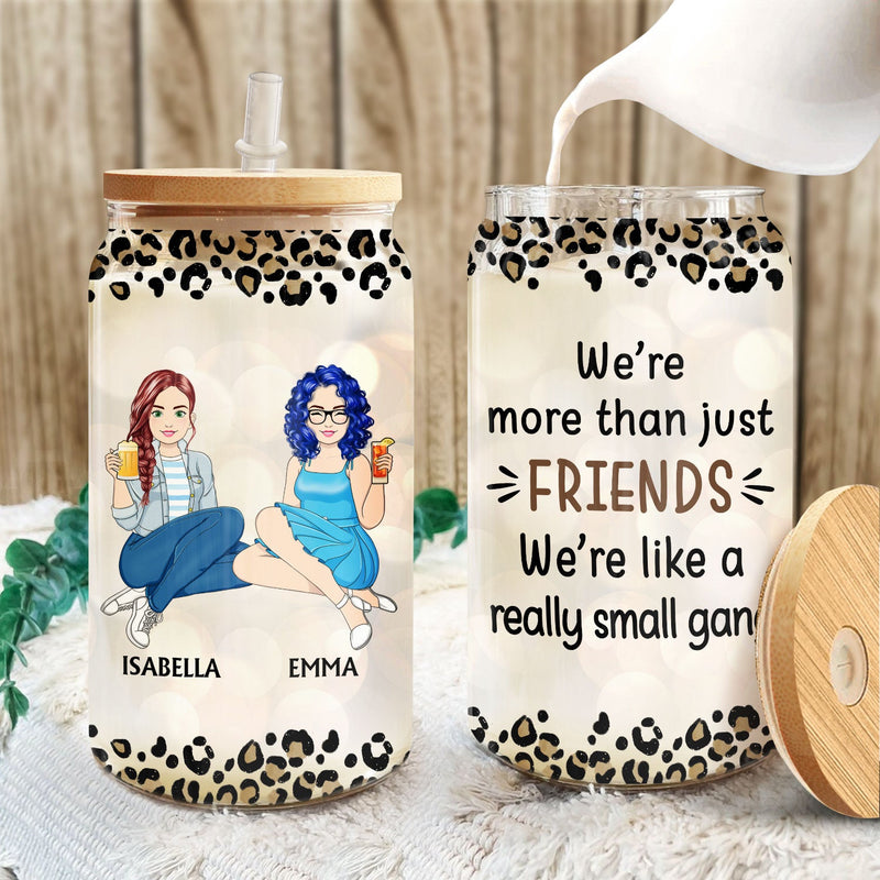 You're The She To My Nanigans - Gift For Bestie - Personalized Clear Glass Can