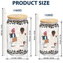 You're The She To My Nanigans - Gift For Bestie - Personalized Clear Glass Can