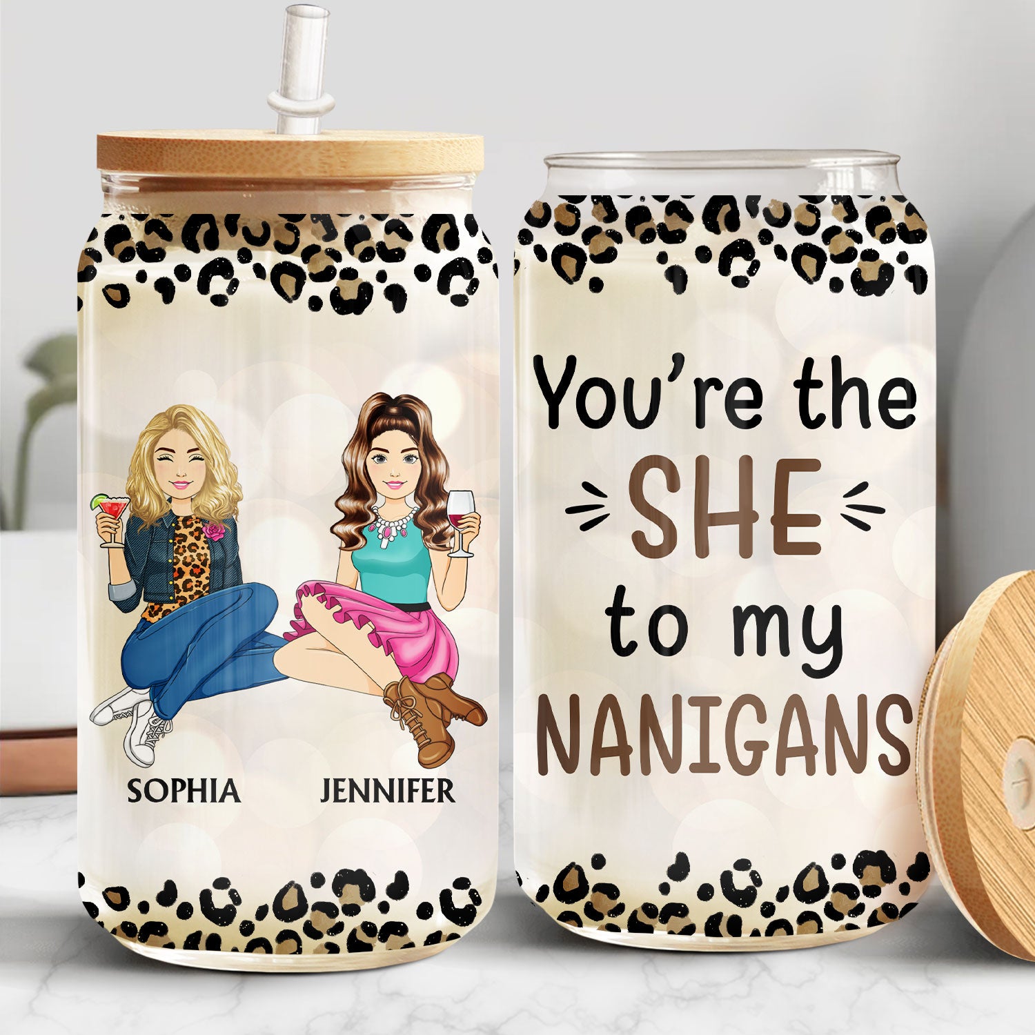 You're The She To My Nanigans - Gift For Bestie - Personalized Clear Glass Can