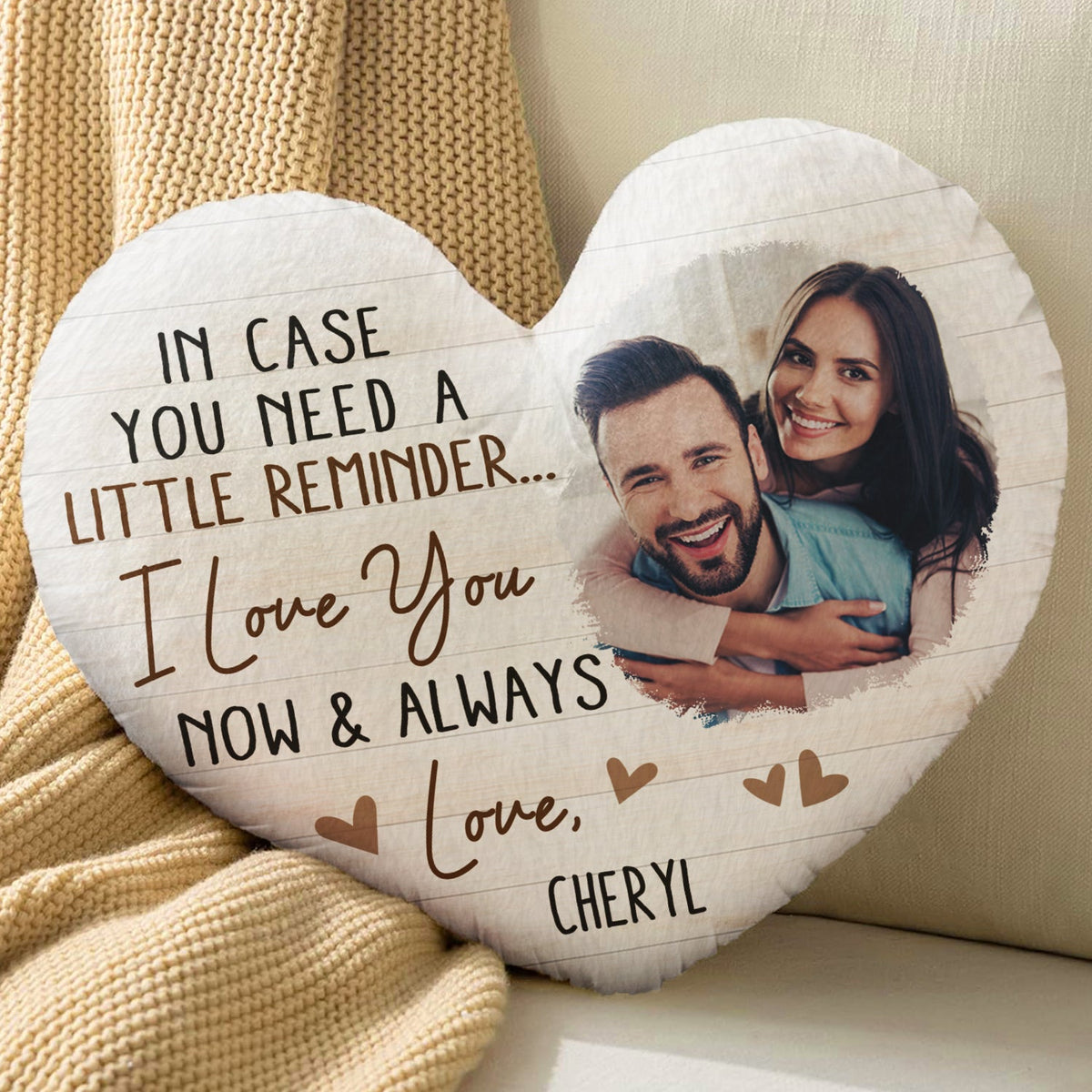 Custom Photo In Case You Need A Little Reminder - Gift For Couples, Husband, Wife - Personalized Heart Shaped Pillow