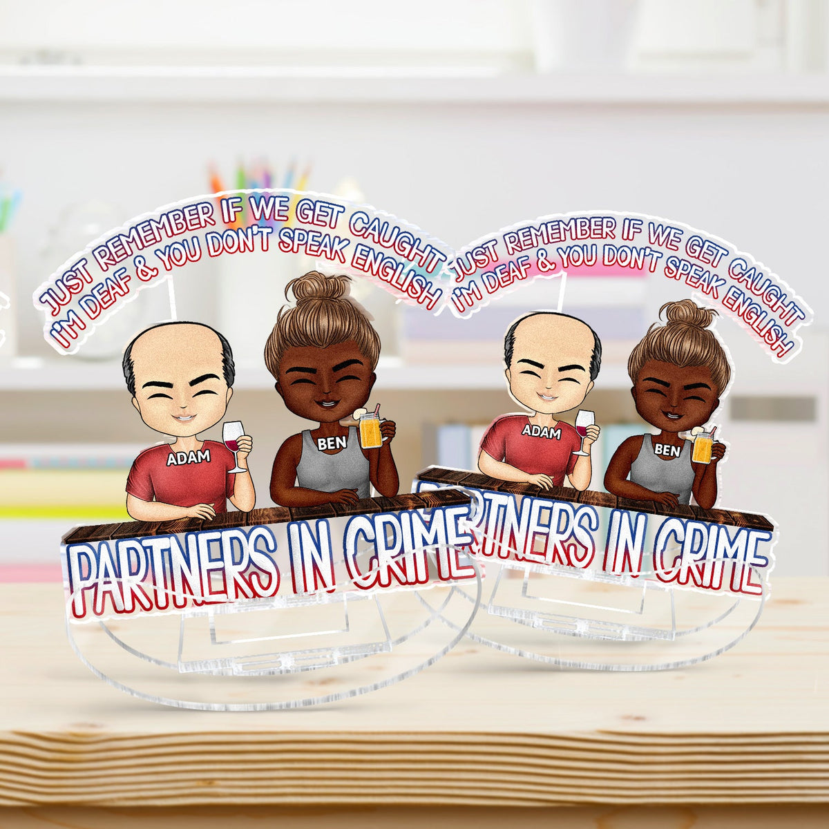 Partenaires de crime, n'oubliez pas si nous nous faisons prendre, meilleurs amis - Cadeau Bestie BFF - Support à secousses en acrylique personnalisé