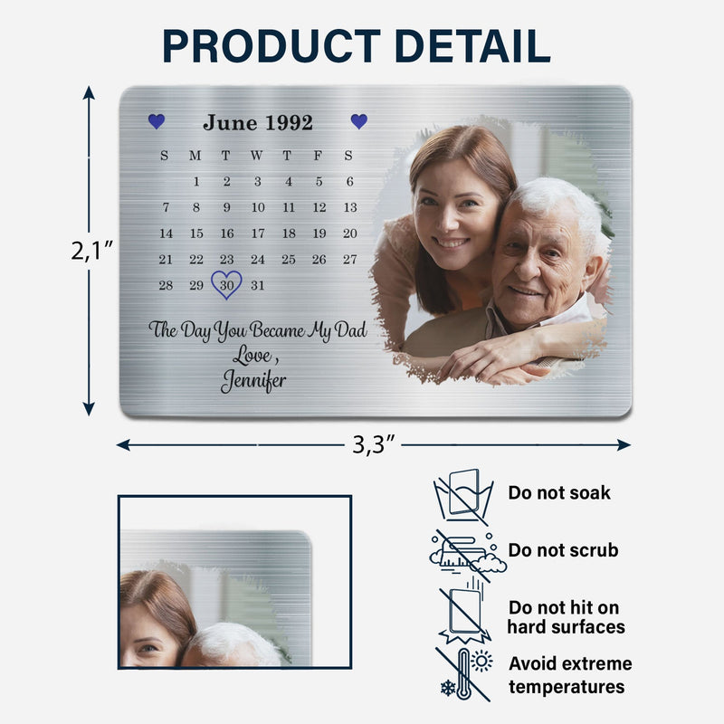 Custom Photo The Day You Became My Dad - Gift For Dad, Father, Grandad, Husband - Personalized Aluminum Wallet Card