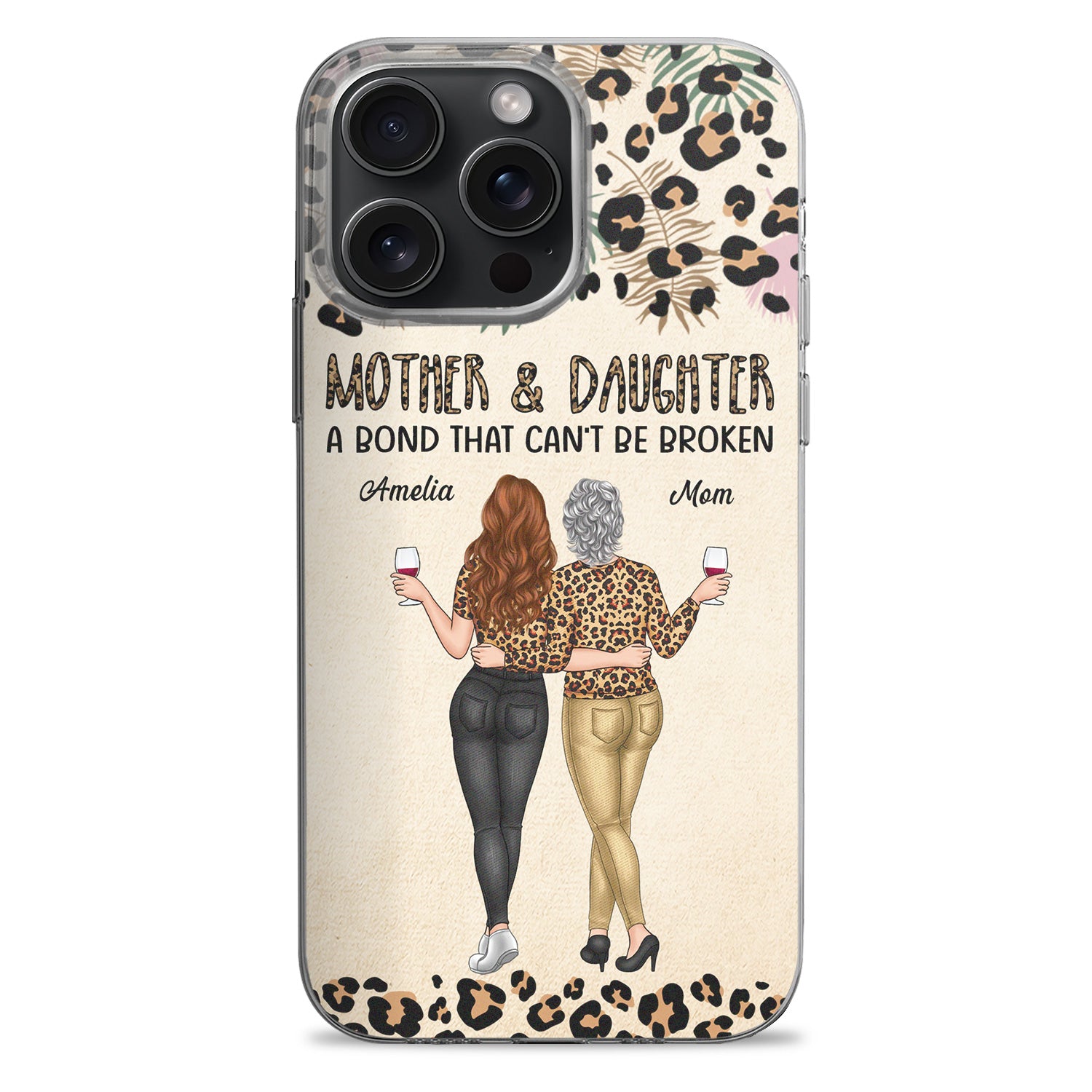 Mother & Daughter A Bond That Can't Be Broken - Gift For Mom, Mother, Grandma - Personalized Clear Phone Case