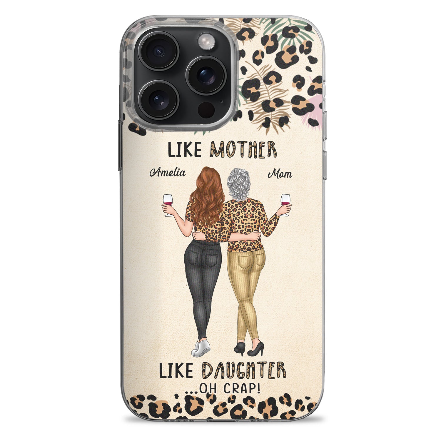 Like Mother Like Daughter - Gift For Mom, Mother, Grandma - Personalized Clear Phone Case