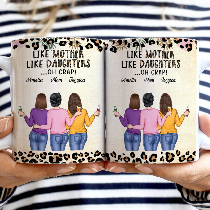 Like Mother Like Daughter - Gift For Mom, Mother, Grandma, Daughter - Personalized White Edge-to-Edge Mug