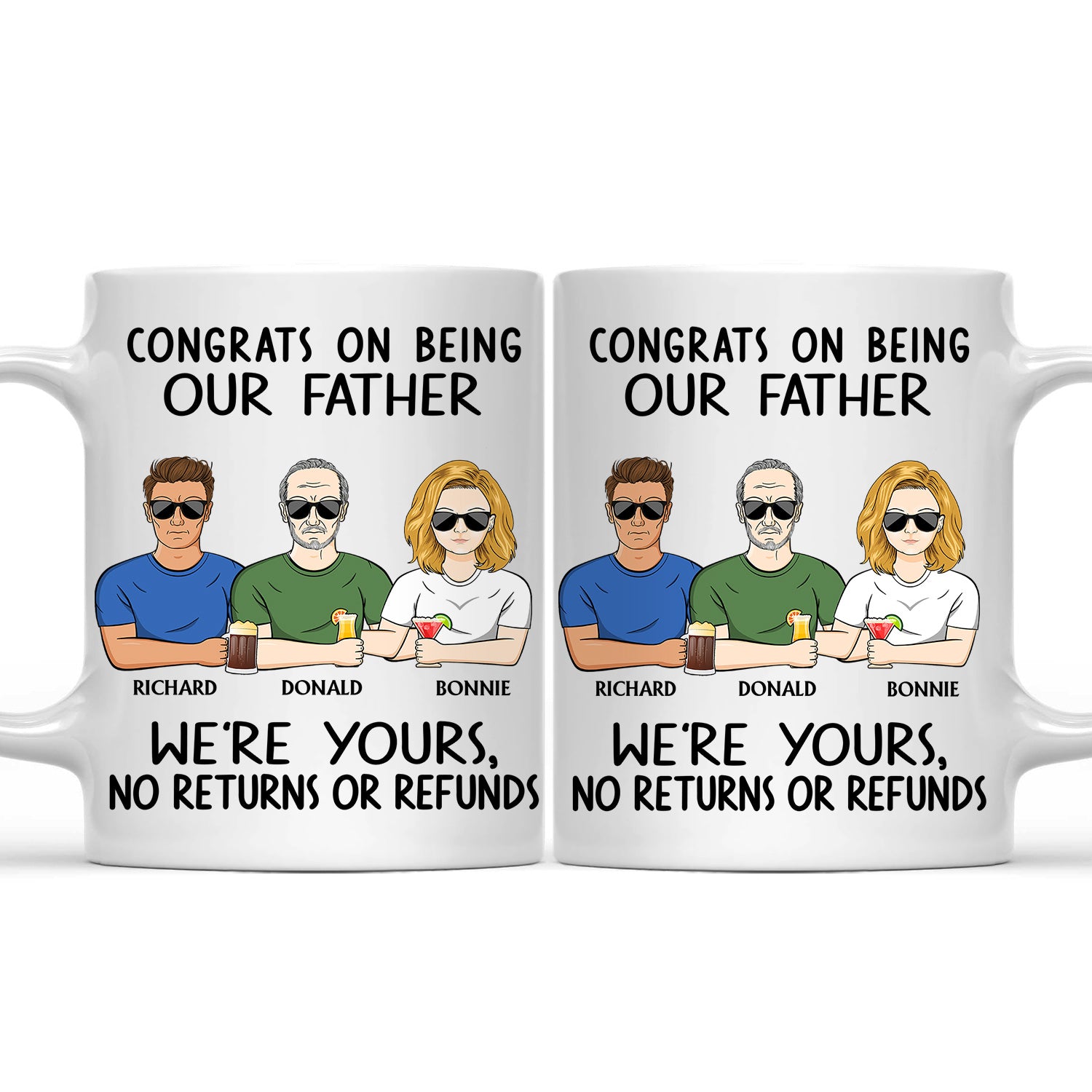 Congrats On Being Our Father - Funny Gift For Dad, Father, Grandpa - Personalized Mug