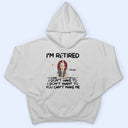I'm Retired You Can't Make Me - Retirement Gift For Mother, Grandma, Grandmother - Personalized T Shirt