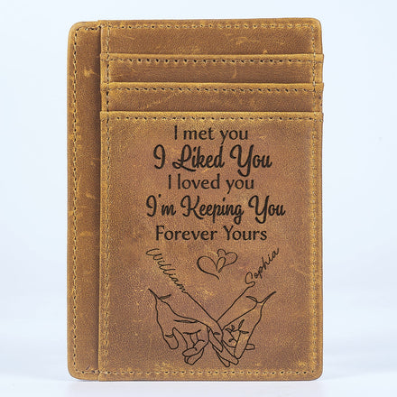 I Met You I Loved You - Gift For Couples, Husband, Wife - Personalized Card Wallet