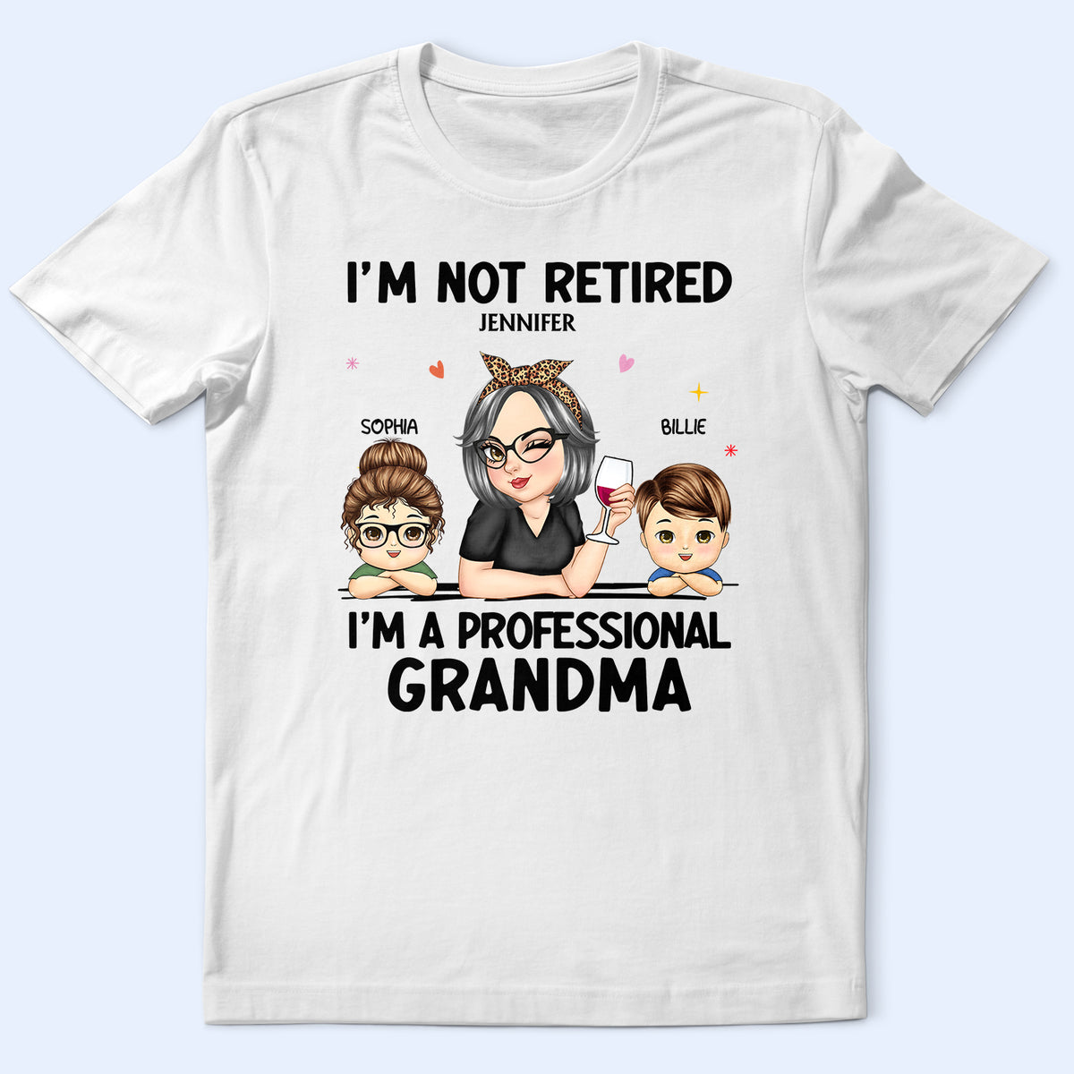 I'm Not Retired I'm A Professional Grandma - Funny, Retirement Gift Fo ...