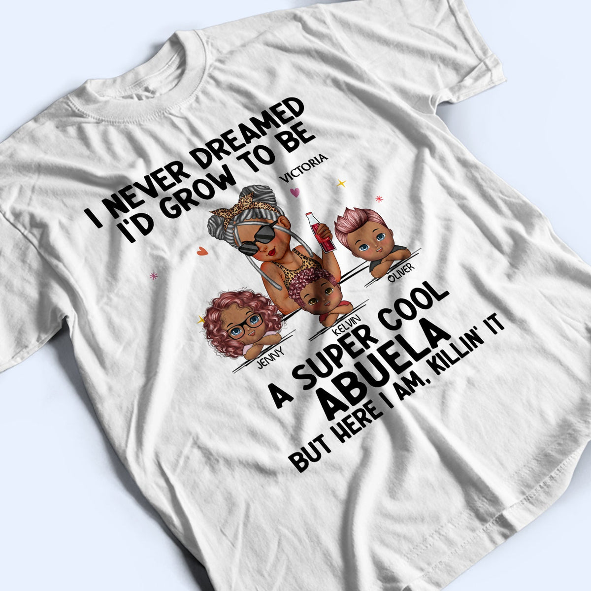 A Super Cool Grandma - Funny Gift For Grandma, Mom, Nana, Gigi - Personalized T Shirt