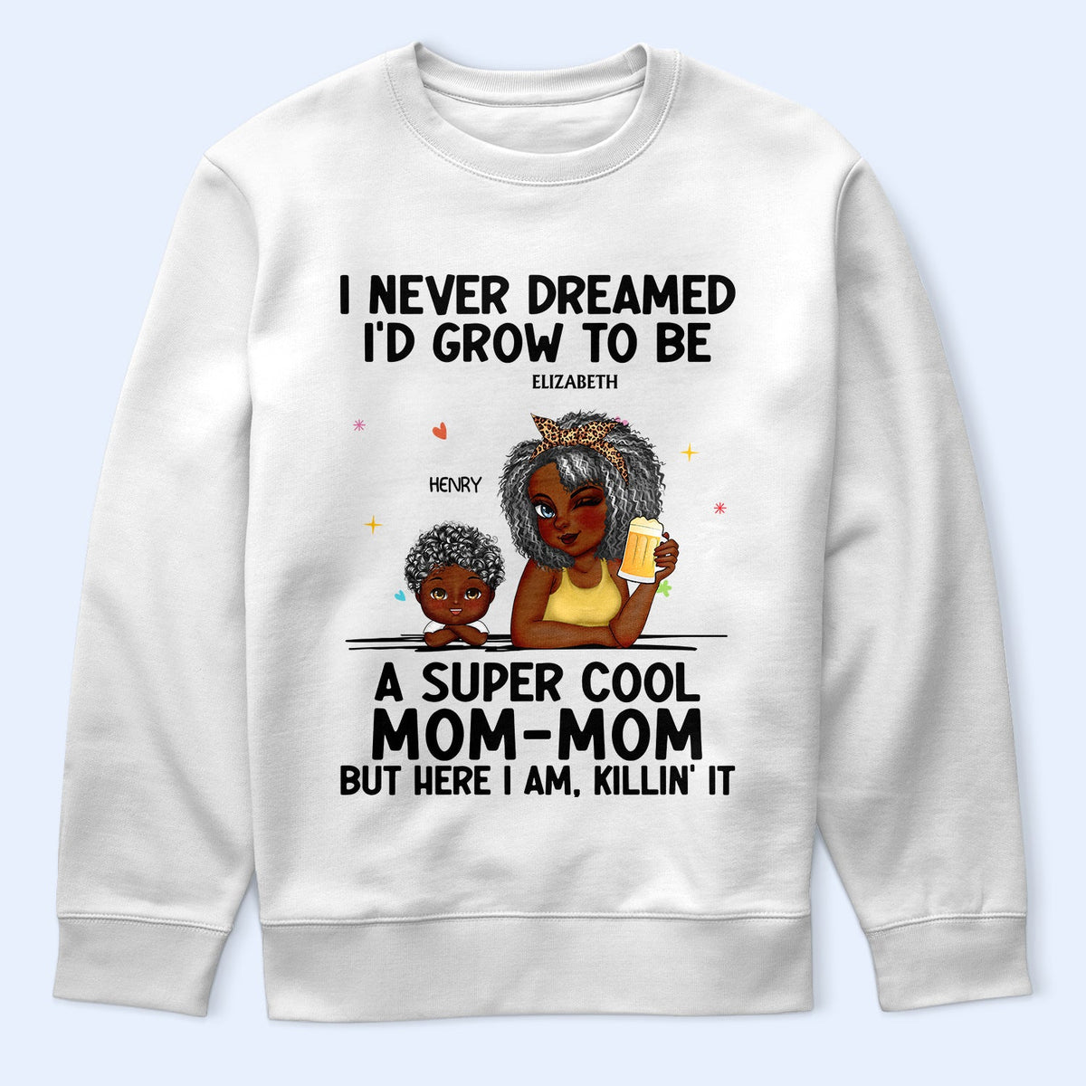 A Super Cool Grandma - Funny Gift For Grandma, Mom, Nana, Gigi - Personalized T Shirt