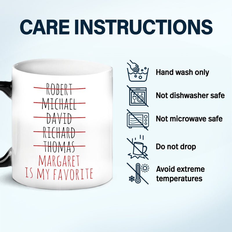 Funny My Favorite Child - Gift For Dad, Mom, Nana, Papa - Personalized Color Changing Mug