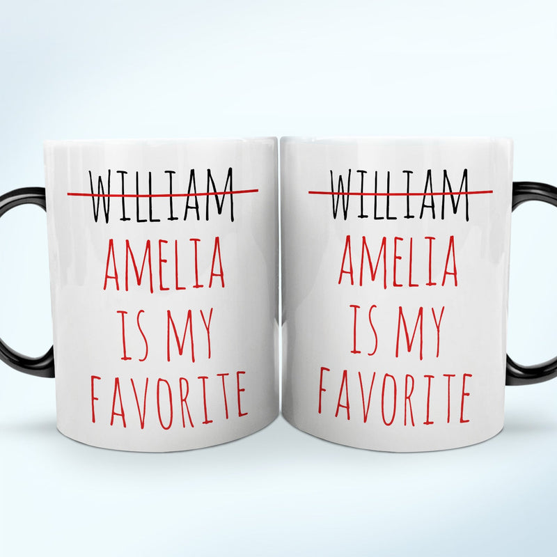 Funny My Favorite Child - Gift For Dad, Mom, Nana, Papa - Personalized Color Changing Mug