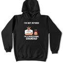 I'm Not Retired I'm A Professional Grandpa - Personalized T Shirt