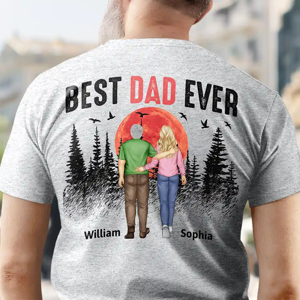 Backside Walking Red Moon Best Dad Ever - Personalized Back Printed T Shirt