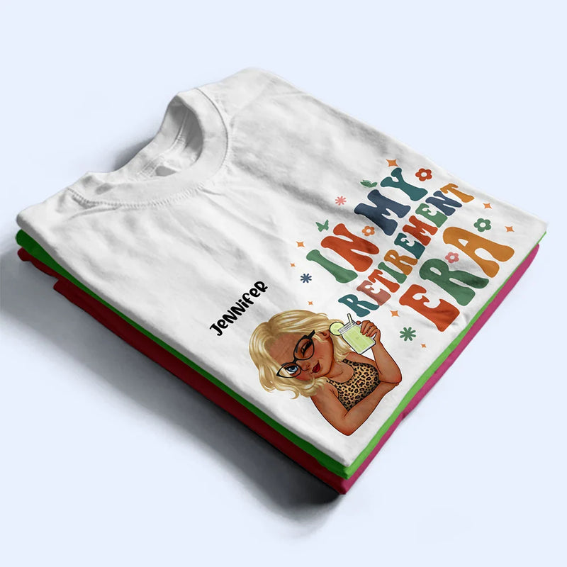 In My Retirement Era - Personalized T Shirt