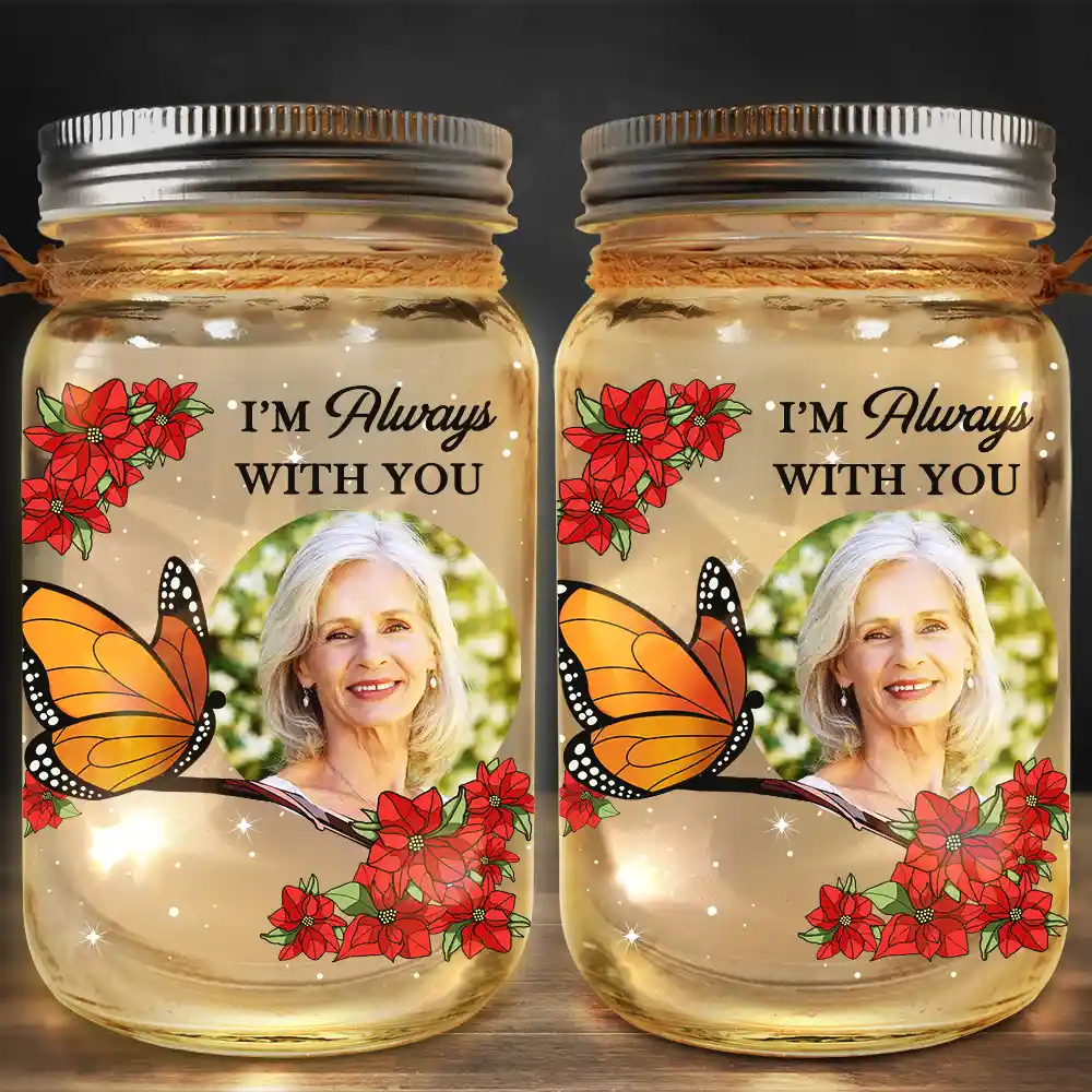 Custom Photo Your Light Will Always Shine In My Heart Memorial - Personalized Mason Jar Light