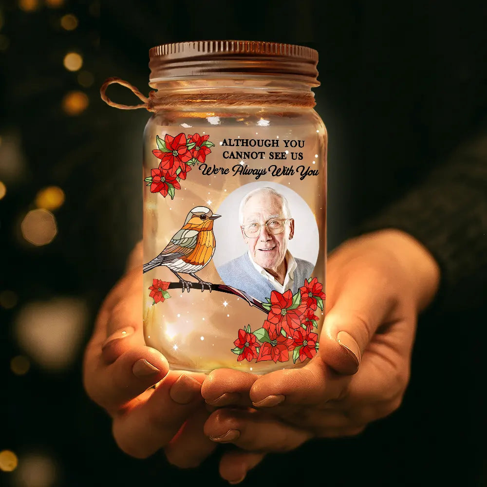 Custom Photo Your Light Will Always Shine In My Heart Memorial - Personalized Mason Jar Light