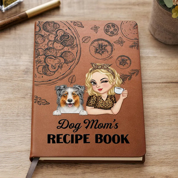 Dog Mom's Recipe Book - Personalized Leather Journal