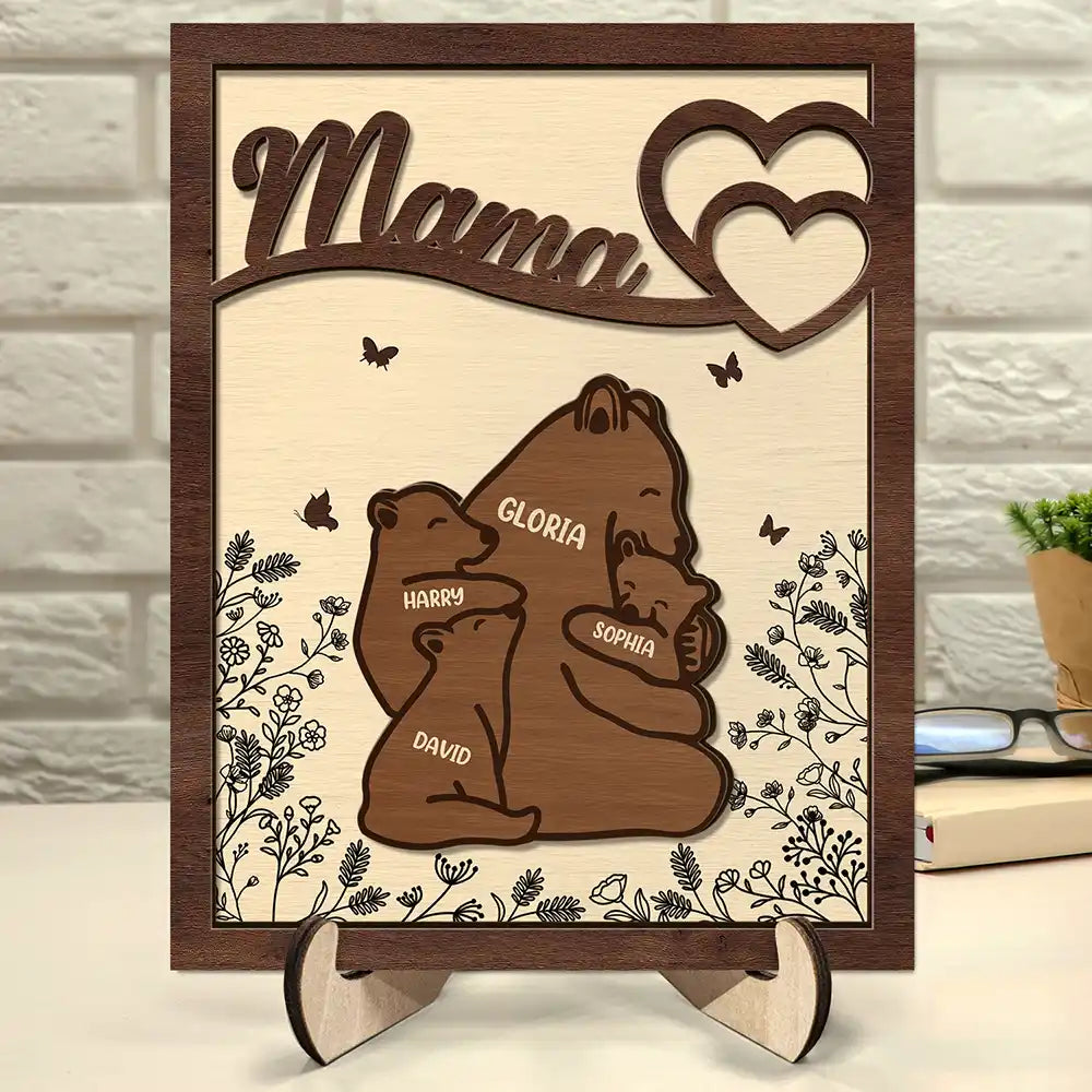 Gift For Mother,Gift For Grandma - Nana Mama Bear - Personalized 2-Layered Wooden Plaque With Stand