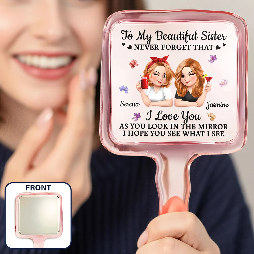Gift For Bestie,Gift For Women,Gift For Sisters,Gift For Daughter,Gift For Mother,Happy - Never Forget That I Love You - Personalized Handheld Mirror