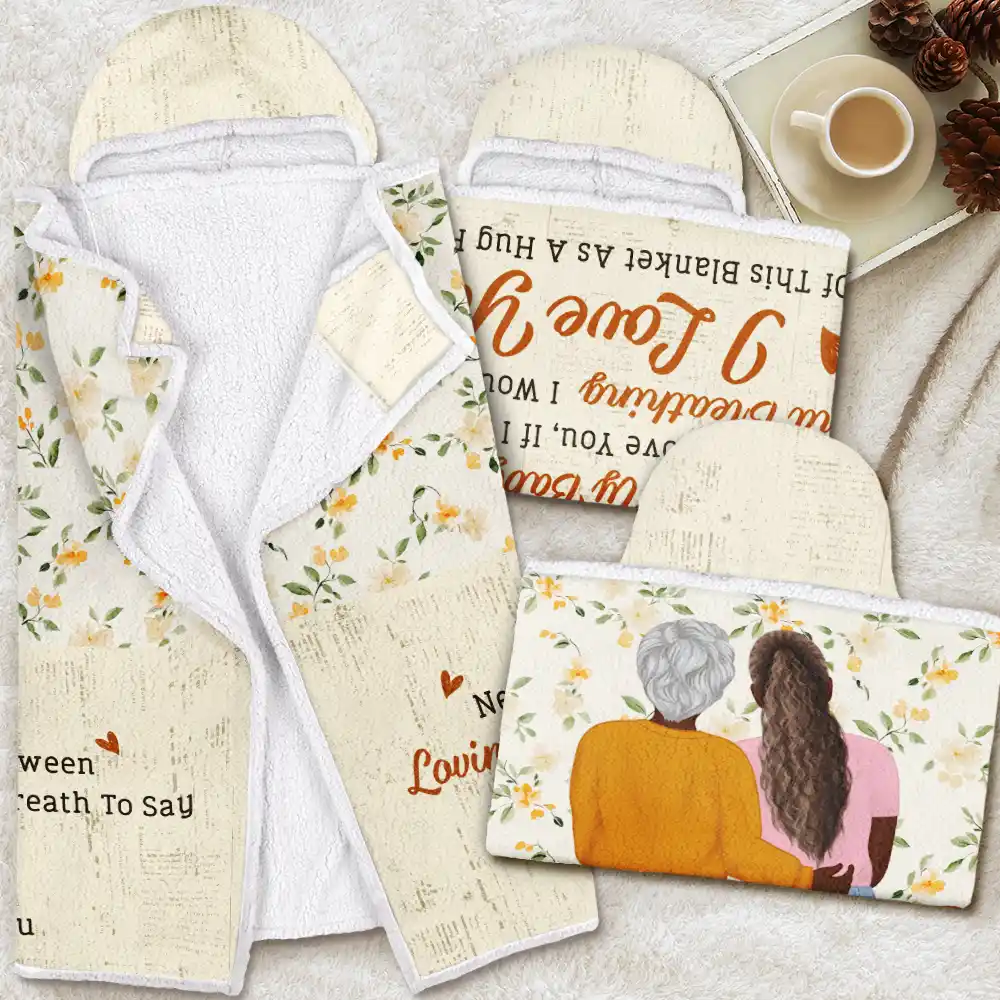 Gift For Women,Gift For Mother,Gift For Grandma,Gift For Daughter,Mom - Daughters (Adult),Mom - Daughters (Young),Love,Christmas - Never Forget That I Love You Mom Daughter - Personalized Wearable Hooded Blanket