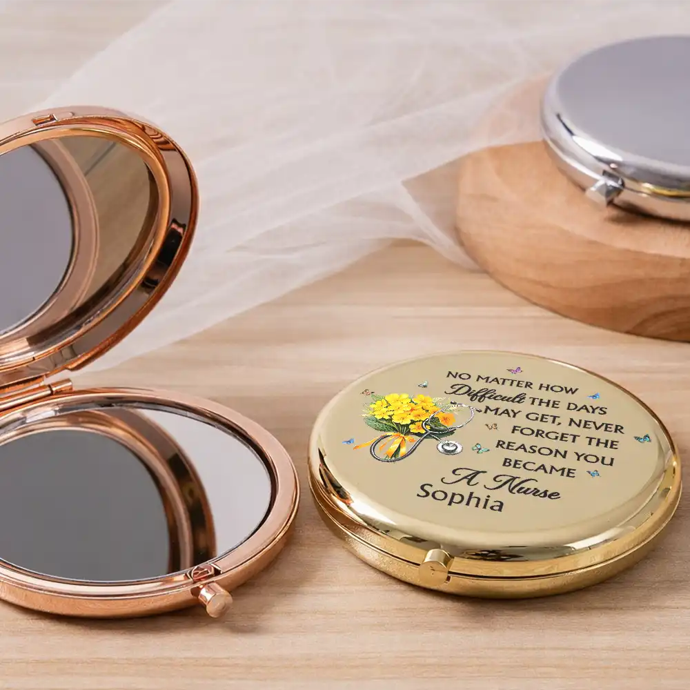 Nurse,Gift For Women,Gift For Men,Happy,Gift For Yourself,Icon,Proud - Never Forget The Reason You Became A Nurse - Personalized Compact Mirror