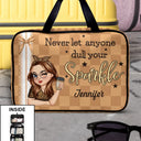 Gift For Yourself,Happy,Travel - Never Let Anyone Dull Your Sparkle - Personalized Toiletry Bag