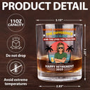 Gift For Husband, Gift For Yourself, Gift For Men, Gift For Father, Retirement, Beach, Summer - Never Underestimate The Difference You Made - Personalized Whiskey Glass