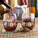 Gift For Bestie,Gift For Sisters,Gift For Women,Gifts For Colleagues,Funny - No One Will Ever Be As Entertained By Us As Us Bestie - Personalized Stemless Wine Glass