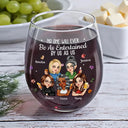 Gift For Bestie,Gift For Sisters,Gift For Women,Gifts For Colleagues,Funny - No One Will Ever Be As Entertained By Us As Us Bestie - Personalized Stemless Wine Glass