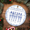Gift For Bestie,Gifts For Colleagues,Gift For Sisters,Funny,Gift For Sibling,Christmas - No One Will Ever Be As Entertained By Us As Us Bestie Toile - Personalized Circle Ceramic Ornament