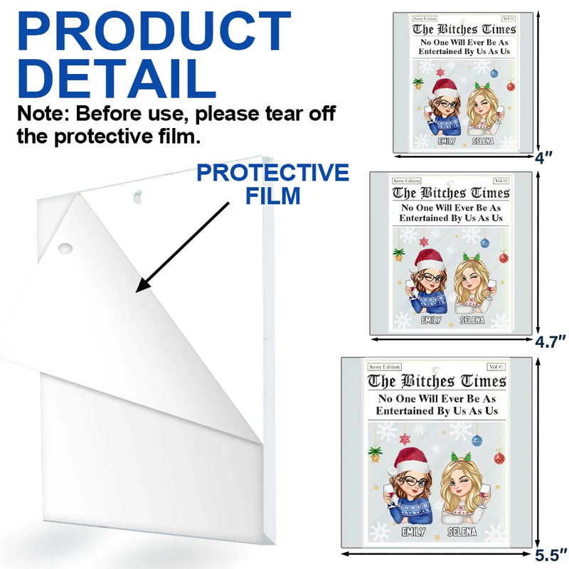 Gift For Bestie,Gift For Sisters,Gifts For Colleagues,Christmas,Funny - No One Will Ever Be As Entertained By Us As Us Newspaper - Personalized Custom Shaped Acrylic Ornament