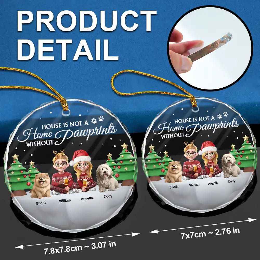 Dog Lovers,Dog Couple,Christmas,Happy - Not A Home Without Pawprints - Personalized Circle Glass Ornament