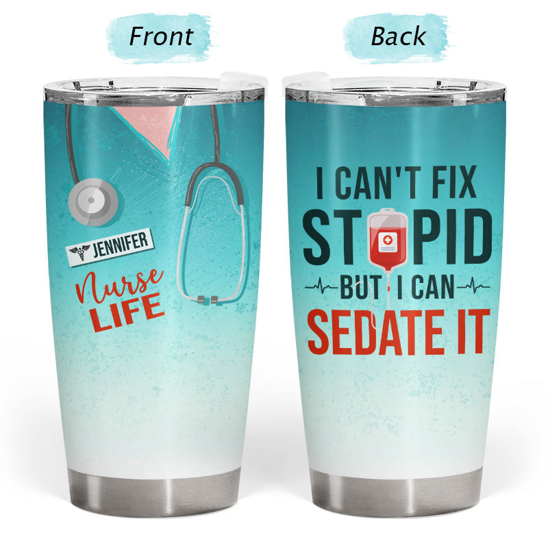 Nurse Sedate It Custom Tumbler