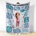 Nurse, Gift For Women, Gift For Men, Happy - Nurse Daily Affirmations - Personalized Fleece Blanket, Sherpa Blanket