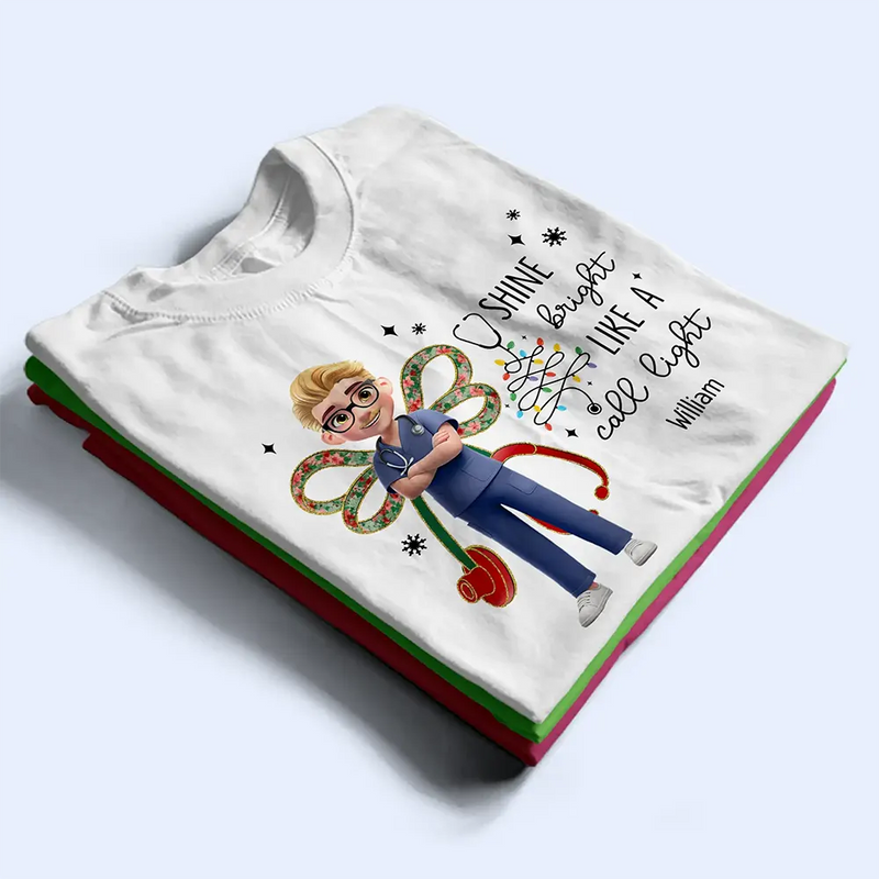 Nurse,Gift For Yourself,Funny,Christmas - Nurse Shine Bright Like a Call Light - Personalized T Shirt