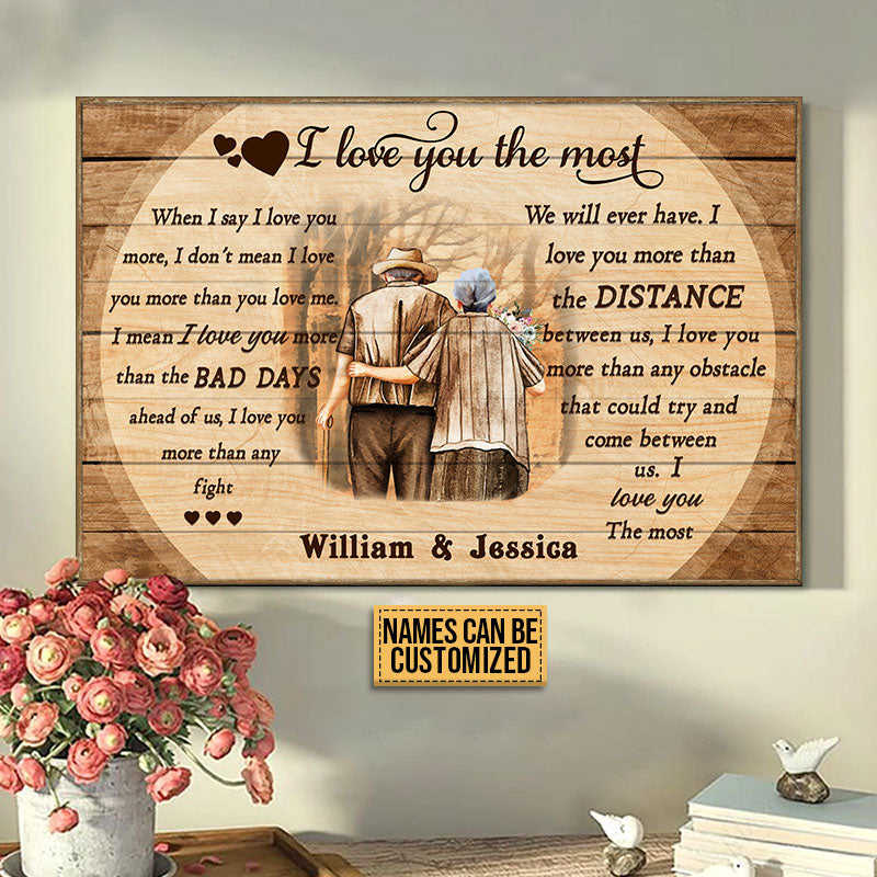 Old Couple I Love You The Most Custom Poster, Gifts For Wedding, Anniversary, Birthday, Grandparents' Day Gift