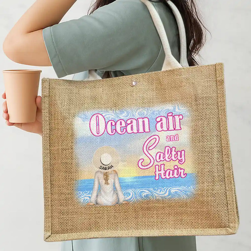 Gift For Women, Gift For Yourself, Beach, Travel, Happy - Ocean Air And Salty Hair - Personalized Jute Beach Bag